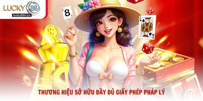 Thương hiệu sở hữu đầy đủ giấy phép pháp lý